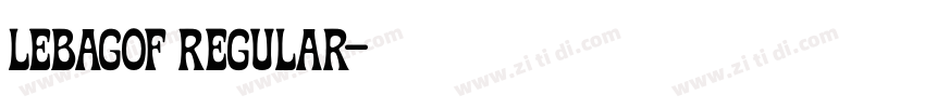Lebagof Regular字体转换 Lebagof Regular字体转换